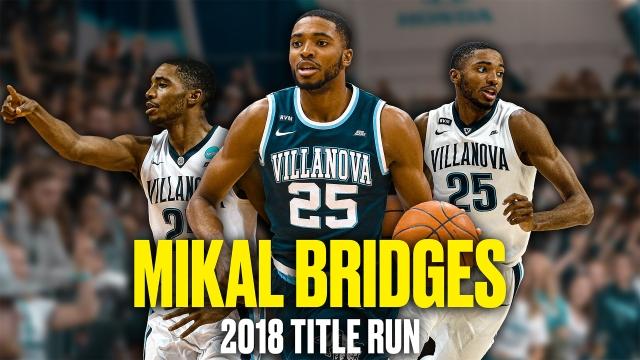 Mikal Bridges 2018 March Madness highlights at Villanova