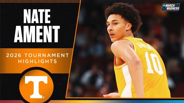 Nate Ament 2026 NCAA tournament highlights
