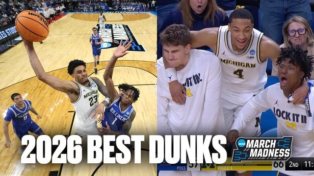 Top dunks from all of 2026 March Madness